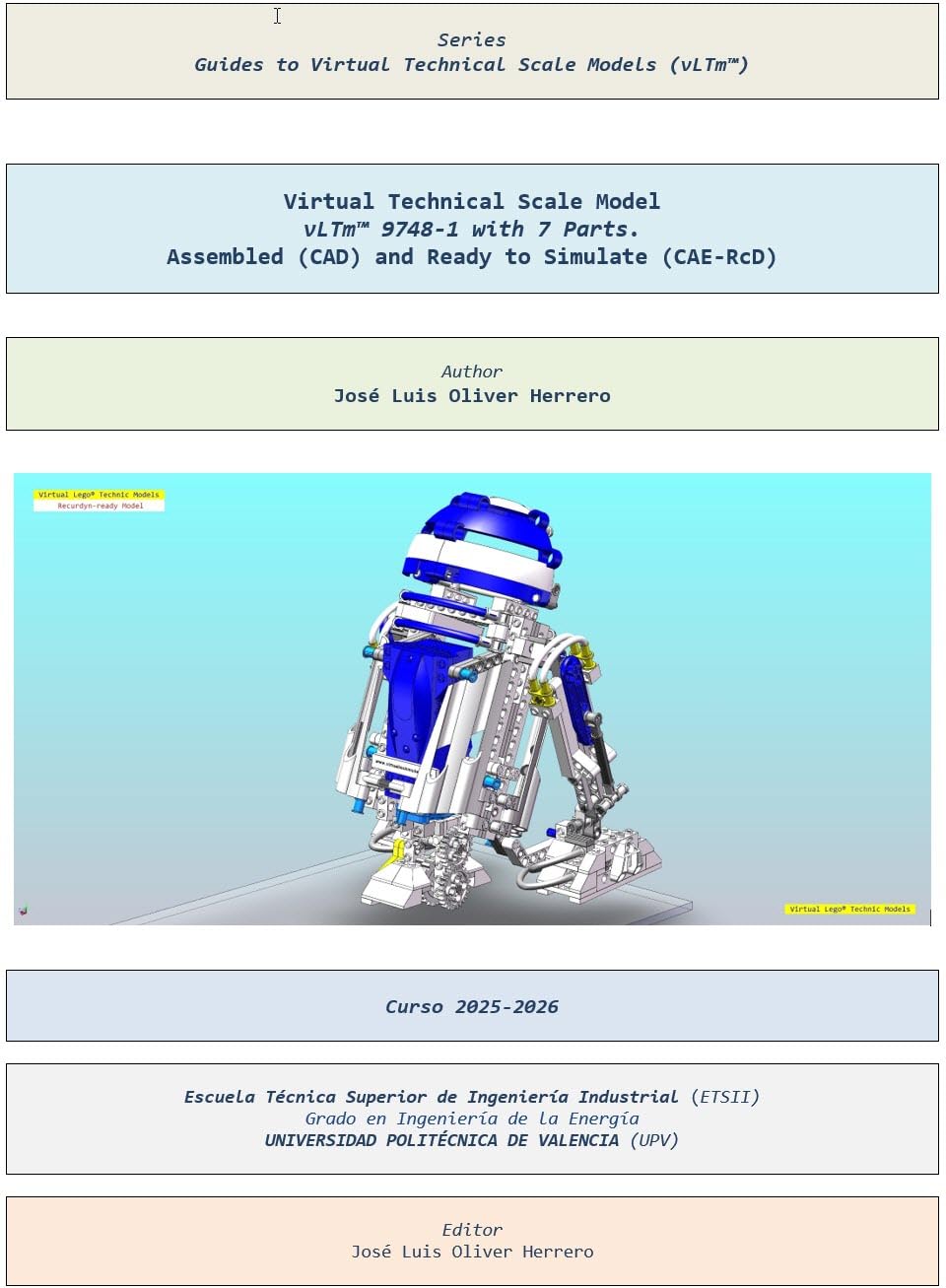 Virtual Technical Scale Model vLTm™ 9748-1 with 7 Parts. Assembled (CAD) and Ready to Simulate (CAE-RcD) (Guides to Virtual Technical Scale Models (vLTm™) Book 1016) (English Edition) baixar o livro de graça
