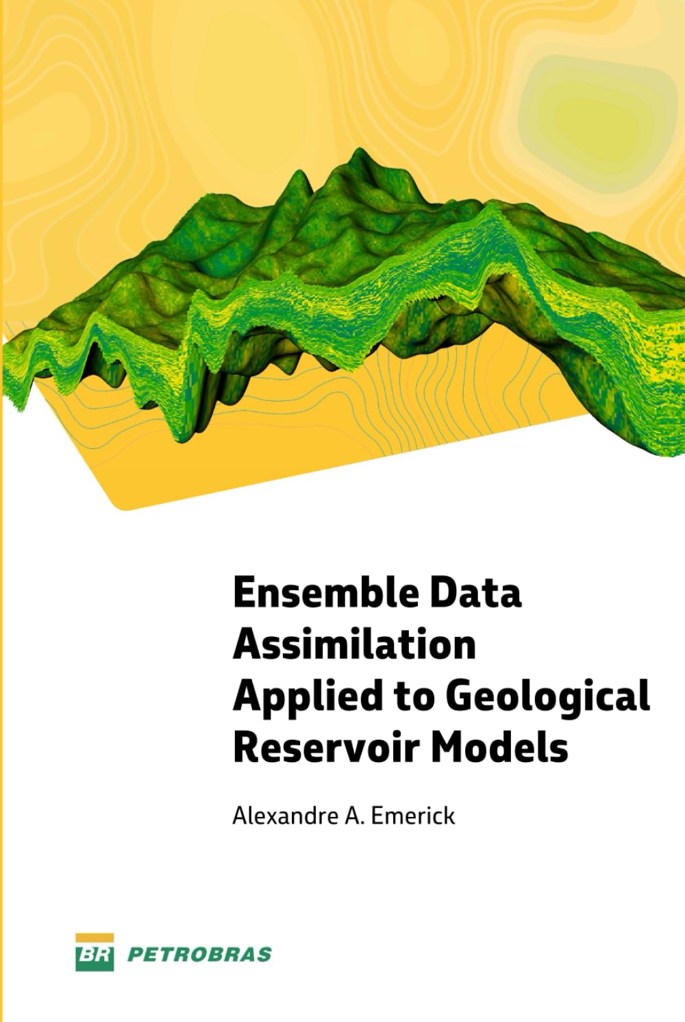 Ensemble Data Assimilation Applied to Geological Reservoir Models baixar livro de graça