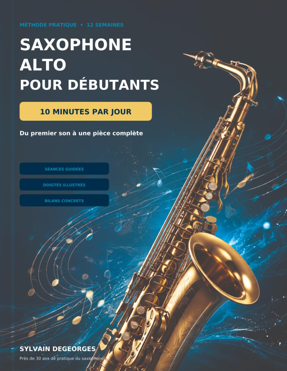 ler totalmente Saxophone alto pour débutants: 10 minutes par jour (French Edition)