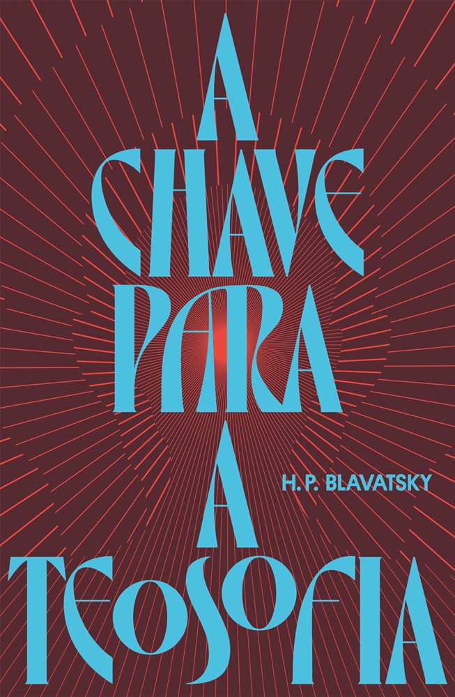 A chave para a teosofia: Edição Especial (Capa Dura) baixar livro de graça