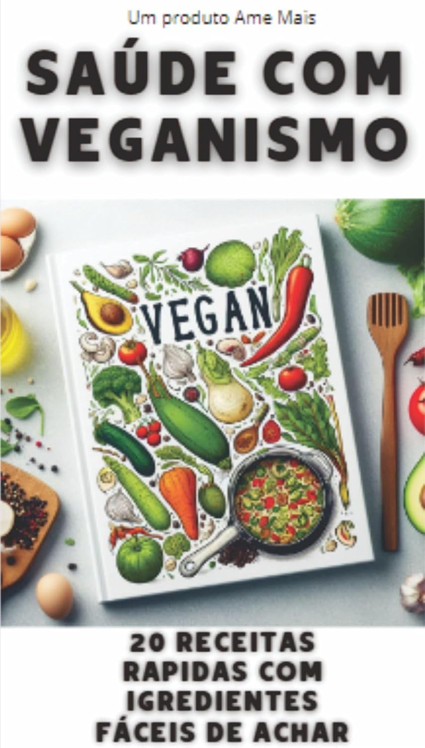Saúde Com Veganismo baixar livro de graça
