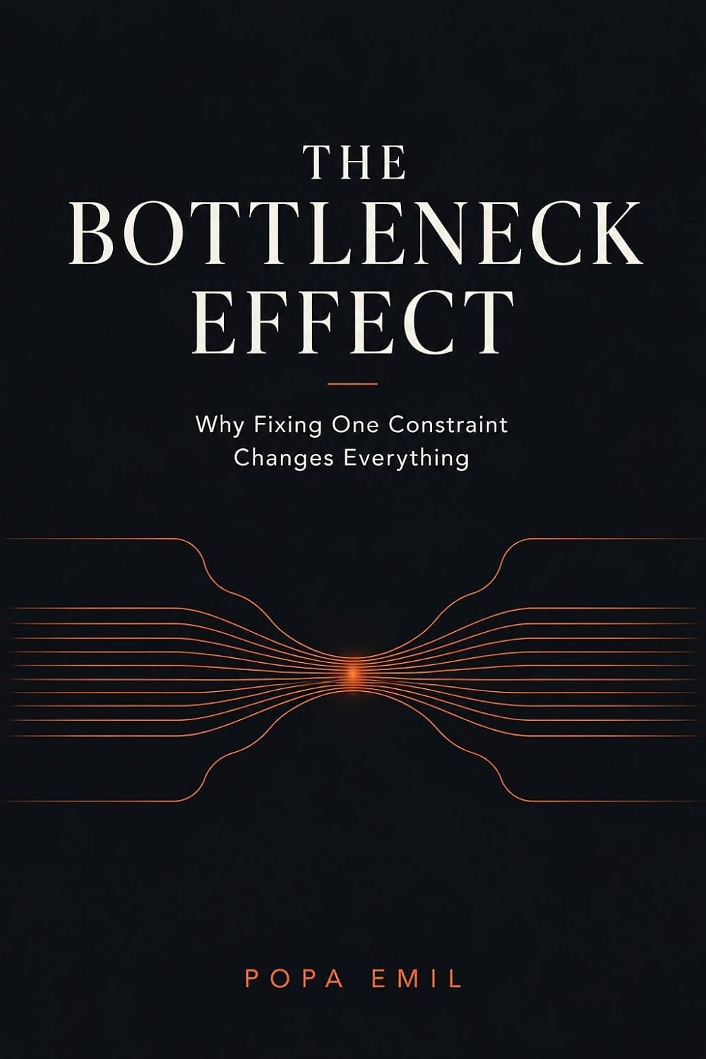 The Bottleneck Effect: Why Fixing One Constraint Changes Everything (English Edition) baixar livro de graça