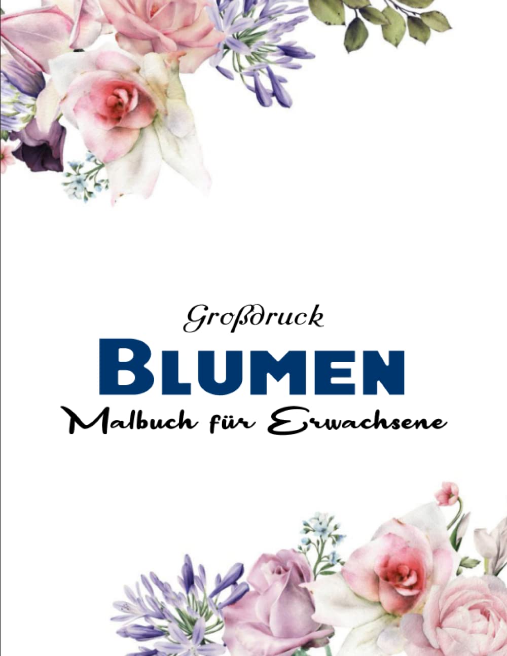 50 Blumen Malbuch für Erwachsene - Deluxe Ausmalbuch: Über 50 wundervolle Blumen zum selbst Ausmalen | Ausmalbuecher Fuer Erwachsene Und Kinder (German Edition) baixar o livro de graça