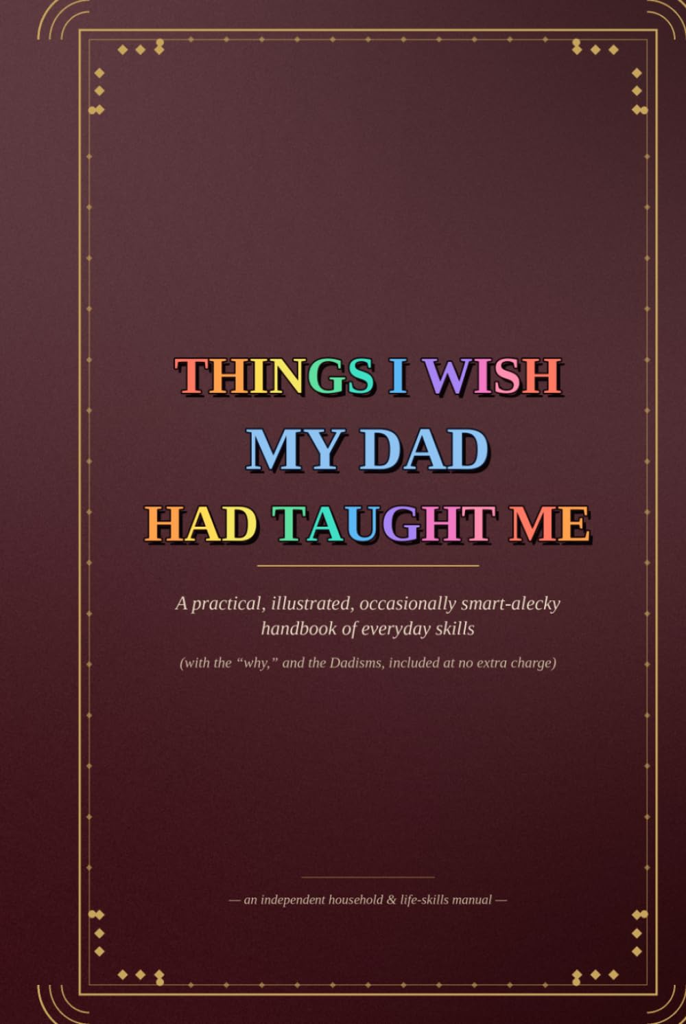 capítulo por capítulo baixar THINGS I WISH MY DAD HAD TAUGHT ME