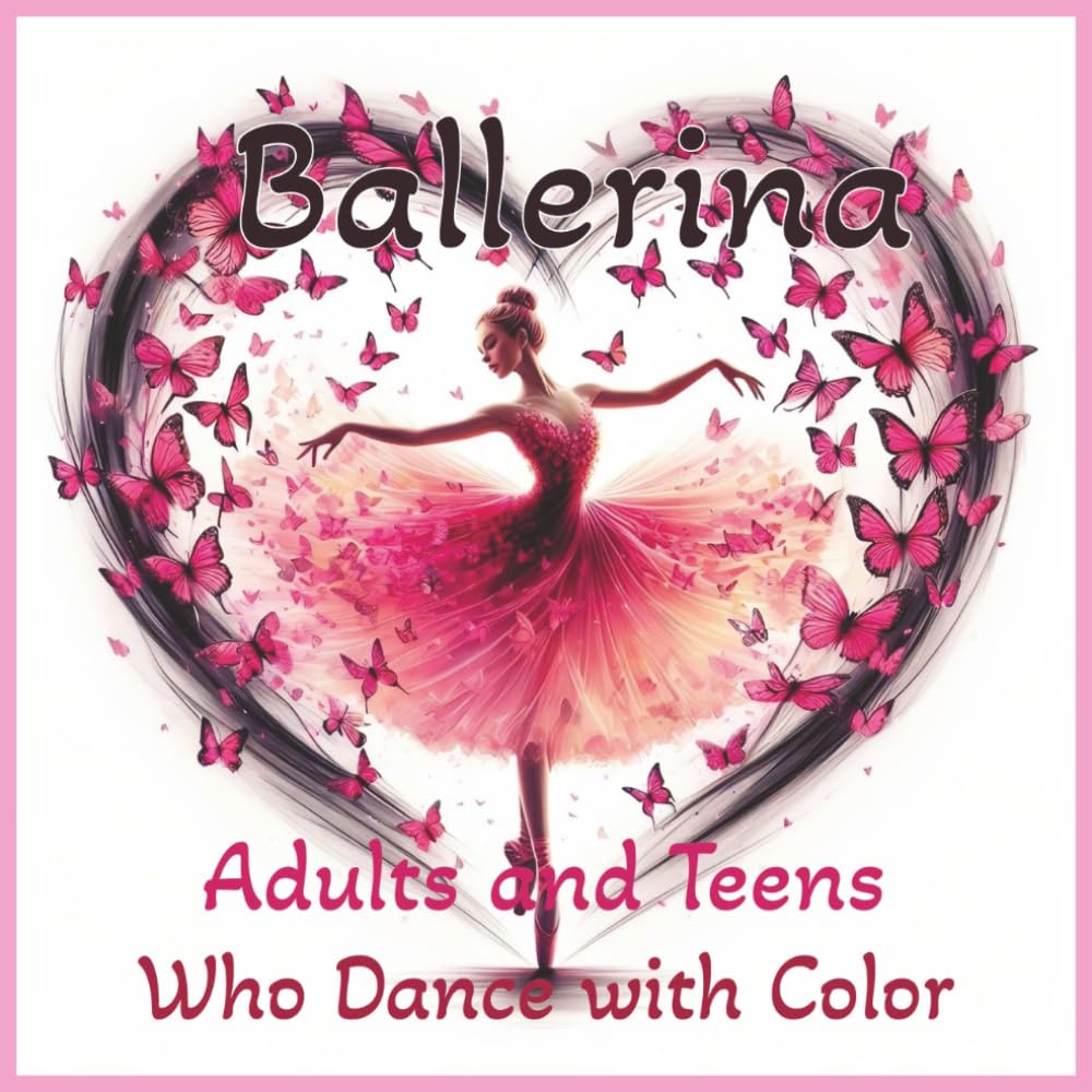 ler totalmente Ballerina: Adults and Teens Who Dance with Color | 8.5x8.5 | 120 Pages | 60 One-Sided Pages of illustrations to Color | Great for Relaxation and Mindfulness (Ballet Coloring Books)