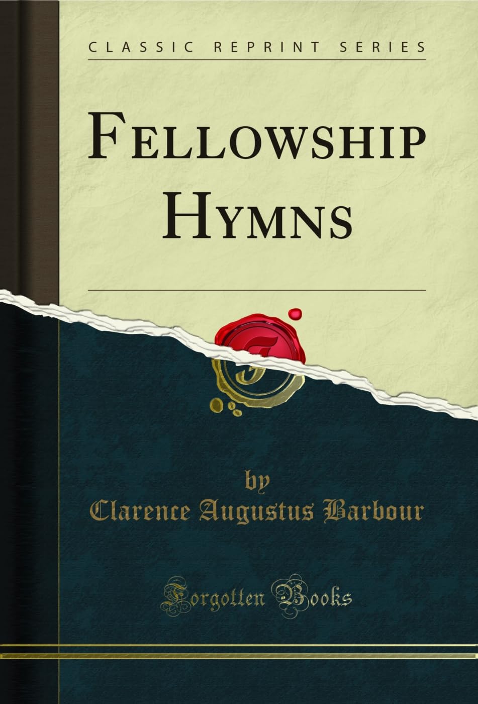 Fellowship Hymns (Classic Reprint) (English Edition) baixar o livro de graça