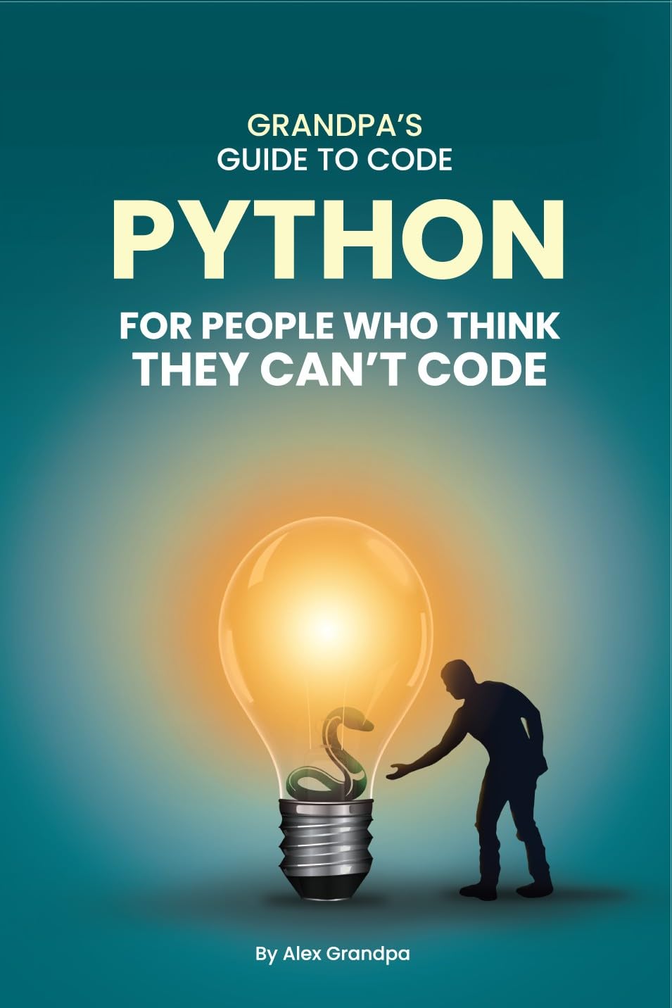 Python for People Who Think They Can't Code: Python for Adults in 2025: Beginner-Friendly Basics & Everyday Automation (English Edition) baixar livro de graça