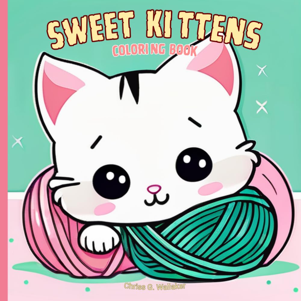 Sweet Kittens: Cute Kawaii Kitty Coloring Book for Kids Ages 3-5 baixar o livro de graça