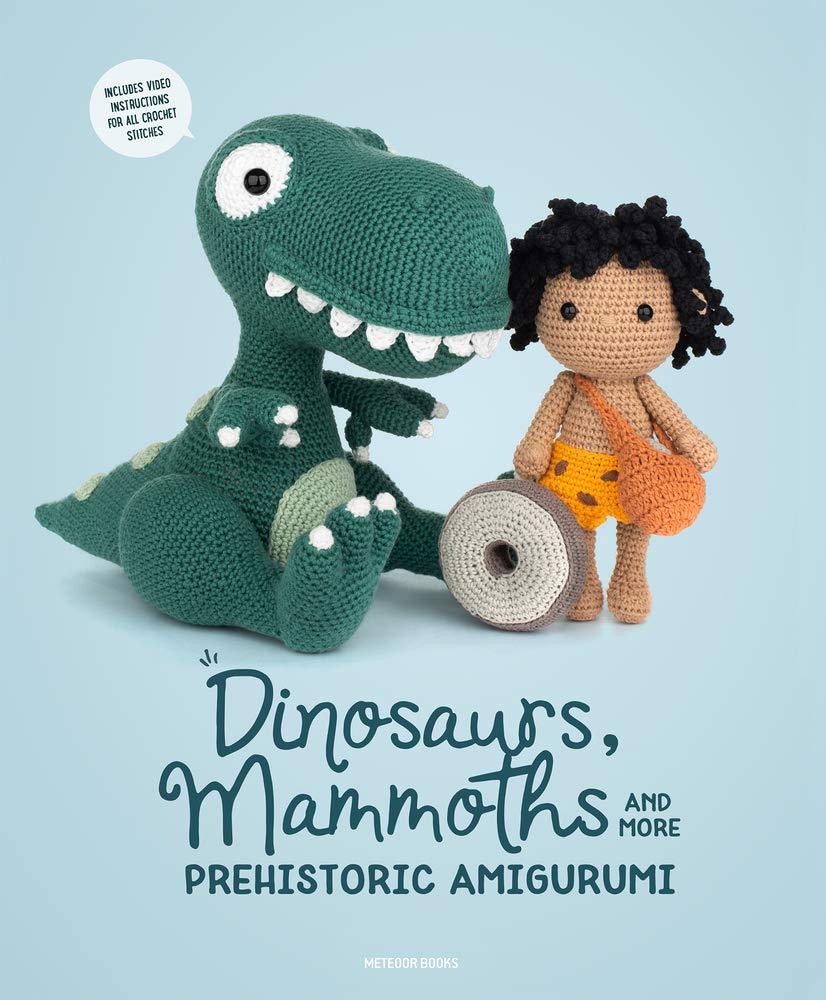 Dinosaurs, Mammoths and More Prehistoric Amigurumi: Unearth 14 Awesome Designs baixar livro de graça