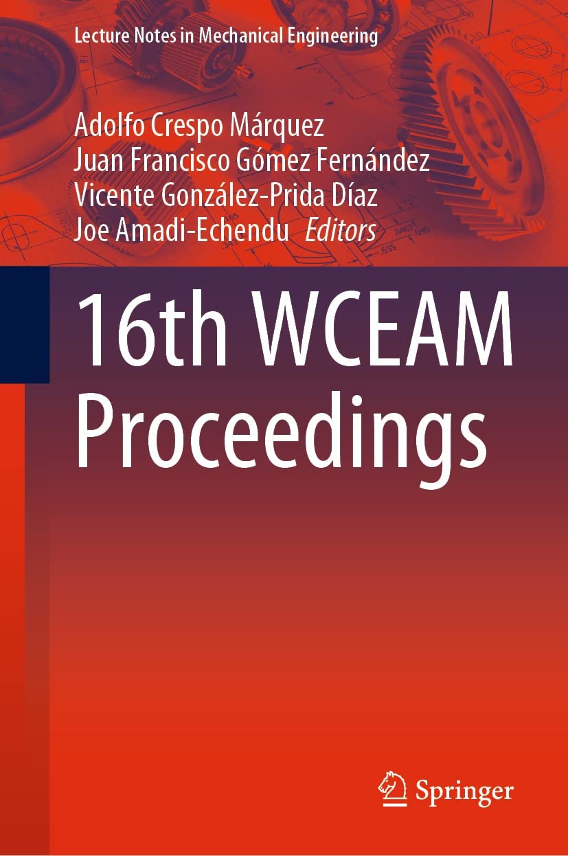16th WCEAM Proceedings (Lecture Notes in Mechanical Engineering) (English Edition) baixar livro de graça