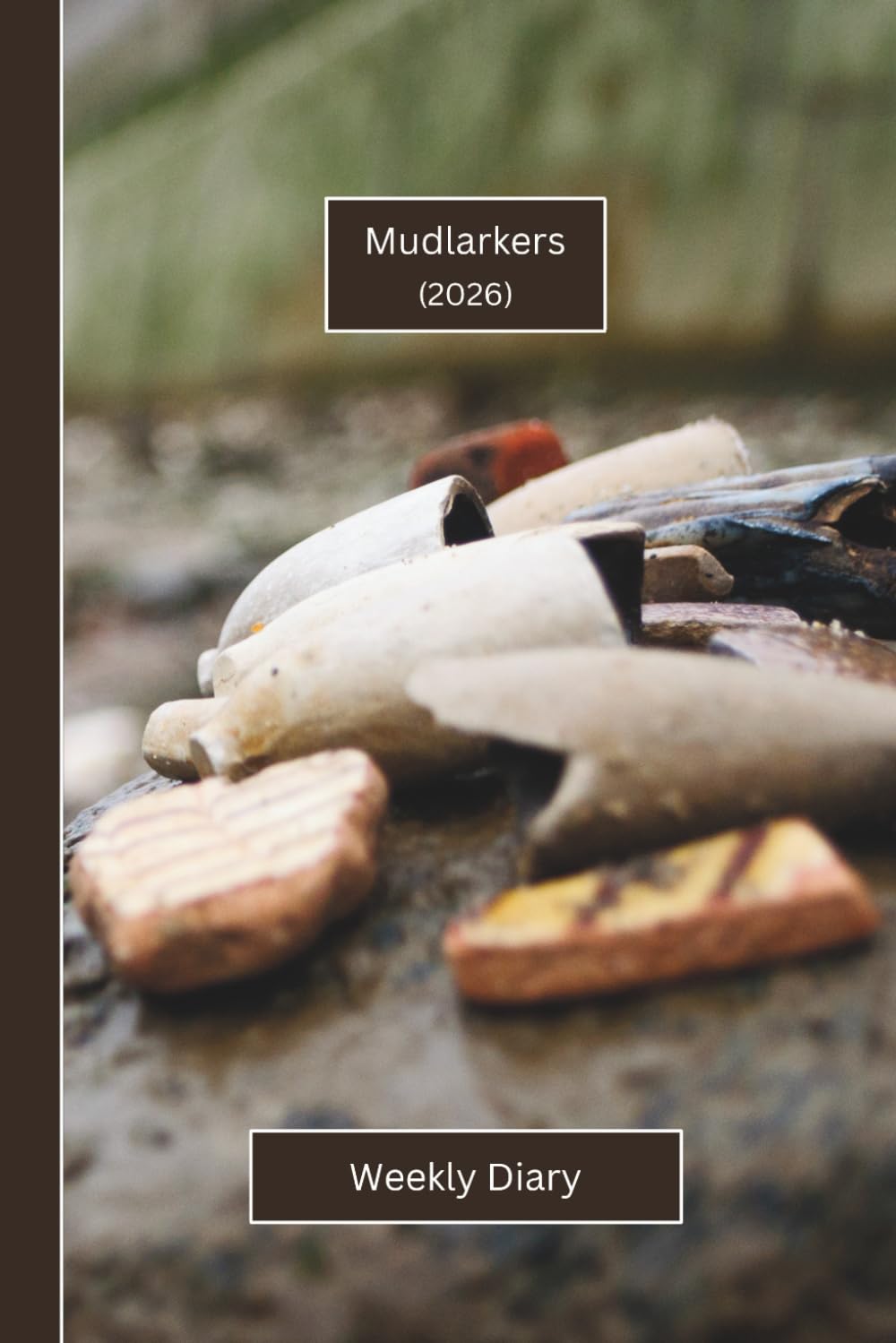 capítulo por capítulo baixar Mudlarkers Weekly Diary 2026: A gorgeous Week View Planner (spread across 2 pages). It's an ideally sized (6"x9") mudlarking journal in a large print... pages. Great gift for friends and family.
