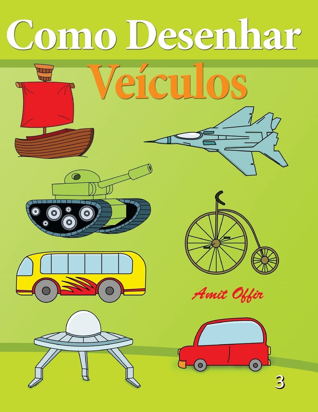 Como Desenhar - Veiculos: Livros Infantis: 3 baixar livro de graça