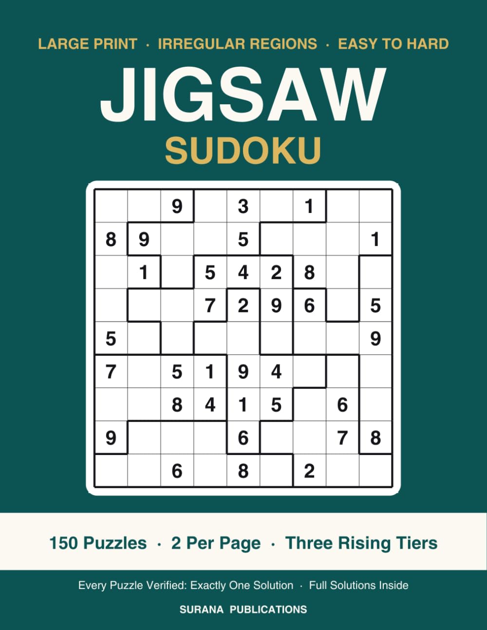 Jigsaw Sudoku Large Print: 150 Irregular-Region Puzzles in Three Rising Tiers, 2 Per Page, Every Puzzle Verified with One Solution baixar o livro de graça