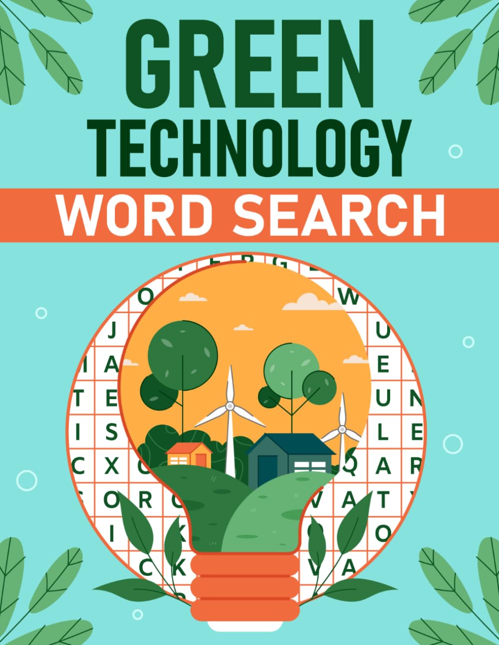 Green Technology Word Search: A Puzzle Book Filled with Green Technology Related Terms baixar o livro de graça