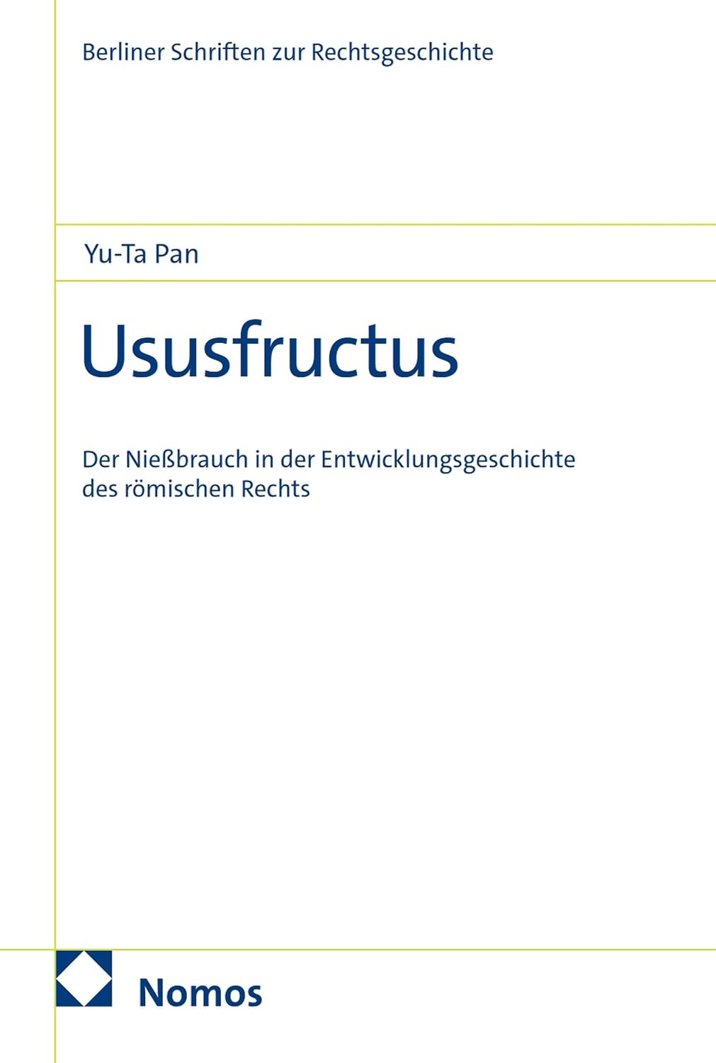 Ususfructus: Der Nießbrauch in der Entwicklungsgeschichte des römischen Rechts (Berliner Schriften zur Rechtsgeschichte 14) (German Edition) baixar o livro de graça