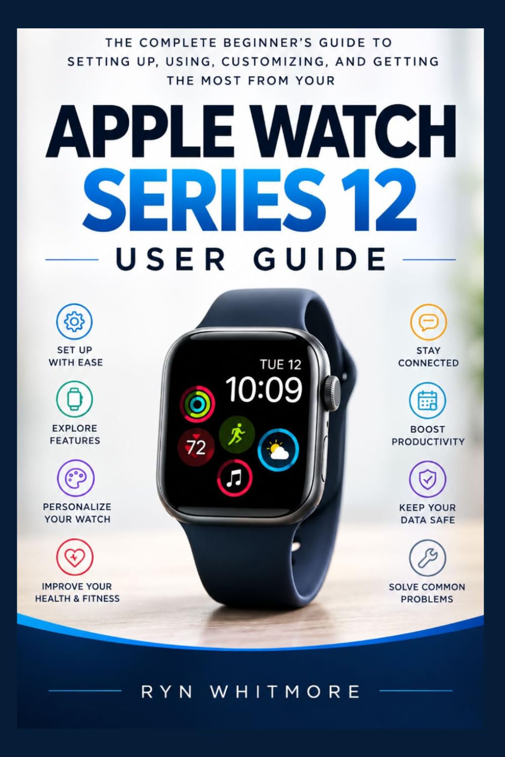 ler totalmente Apple Watch Series 12 User Manual: The Complete Beginner's Manual to Setting Up, Using, Customizing, and Getting the Most from Your Apple Watch Series 12