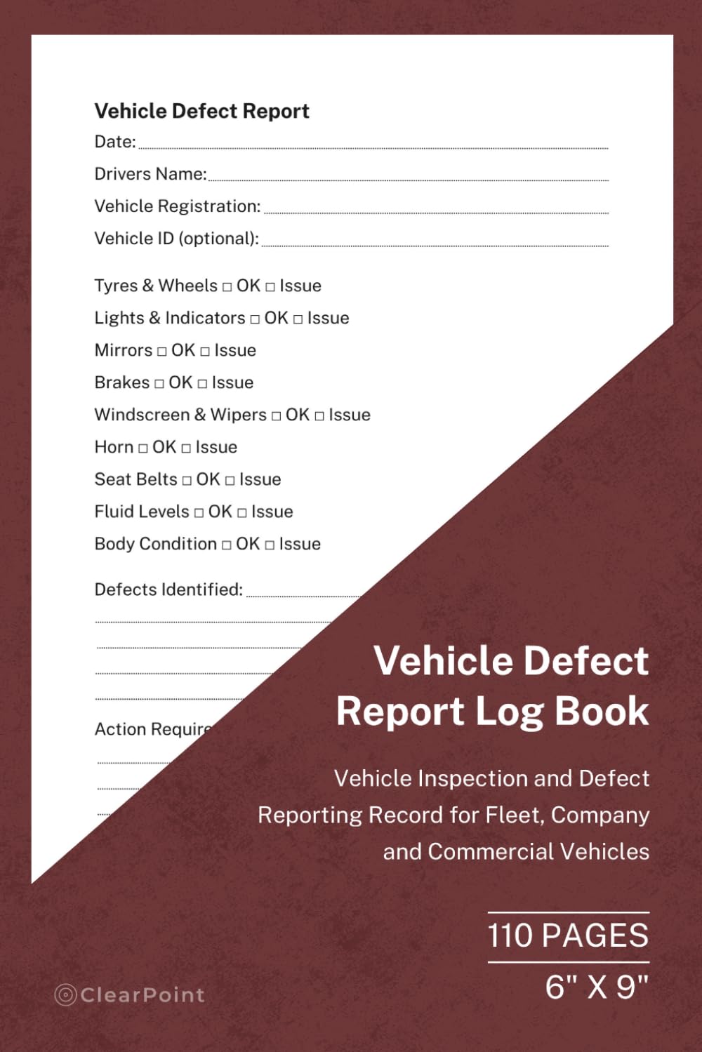 Vehicle Defect Report Log Book: Vehicle Inspection and Defect Reporting Record for Fleet, Company and Commercial Vehicles | 110 Pages | 6 × 9 Format:... Log for Driver Inspections and Fleet Safety baixar o livro de graça