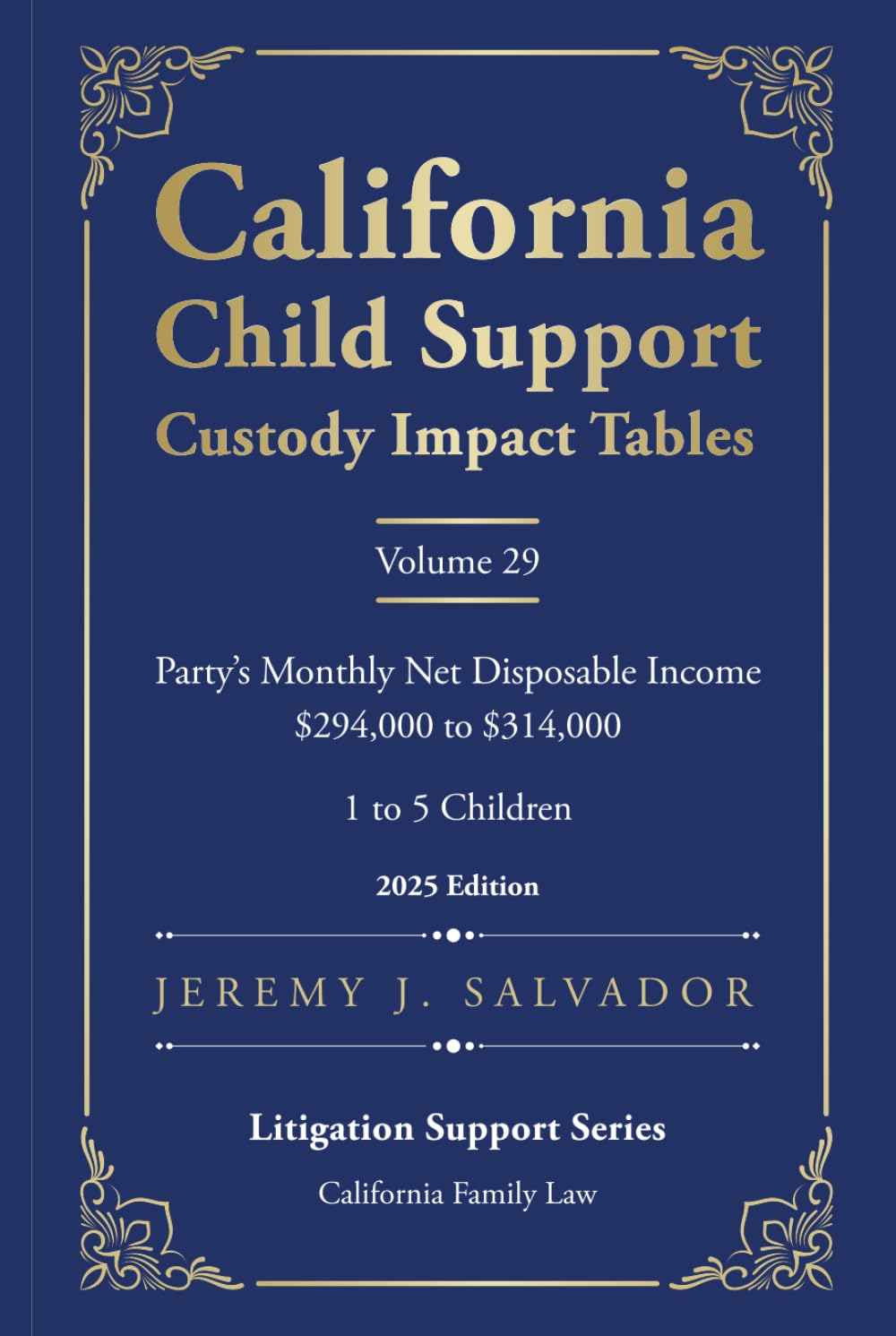 California Child Support Custody Impact Tables - Volume 29 (2025 Edition) (Custody Impact Tables (2025 Edition)) baixar livro de graça