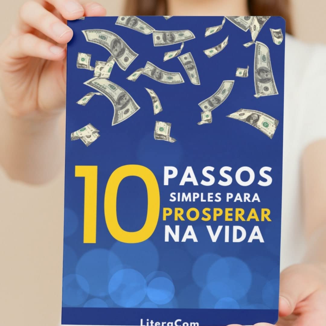 ler totalmente 10 PASSOS SIMPLES PARA PROSPERAR NA VIDA