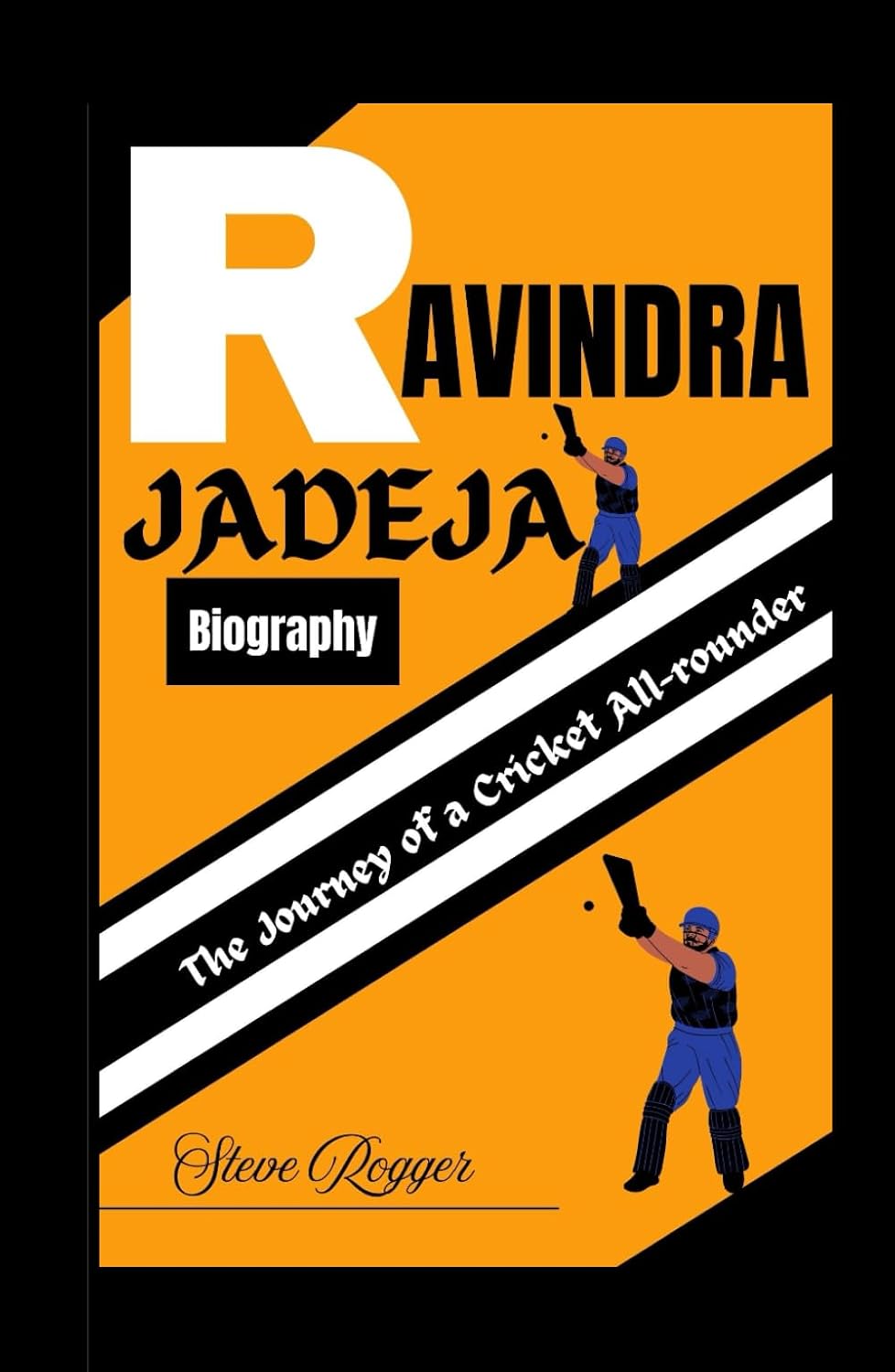 RAVINDRA JADEJA BIOGRAPHY: The Journey of a Cricket All-rounder baixar o livro de graça