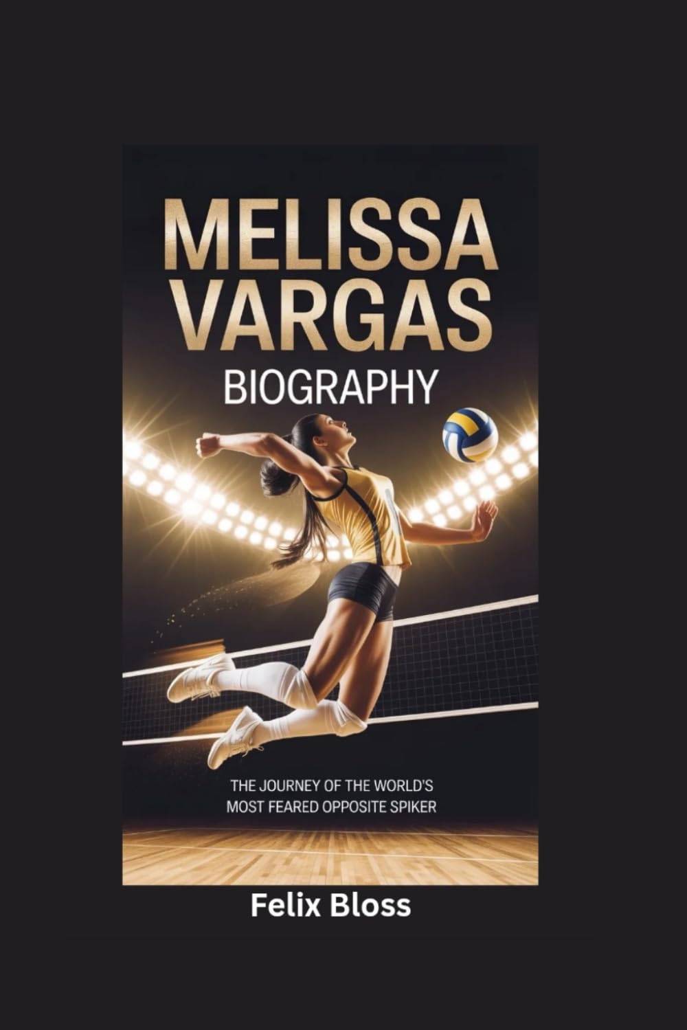 capítulo por capítulo baixar MELISSA VARGAS BIOGRAPHY: The Journey of the World’s Most Feared Opposite Spiker