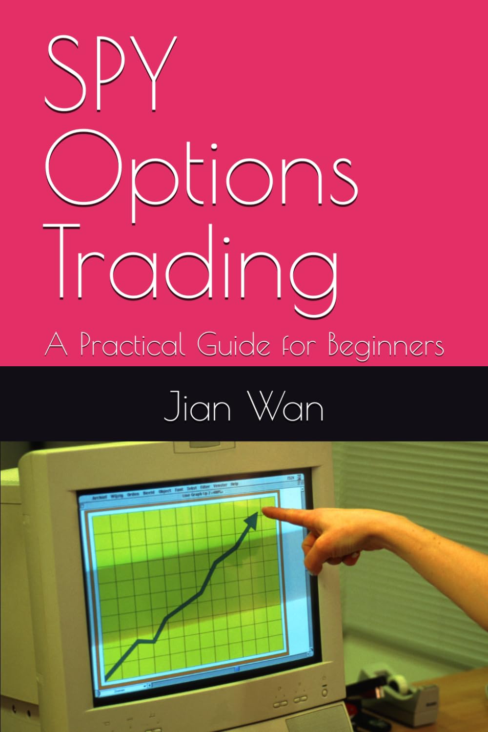 SPY Options Trading: A Practical Guide for Beginners baixar o livro de graça