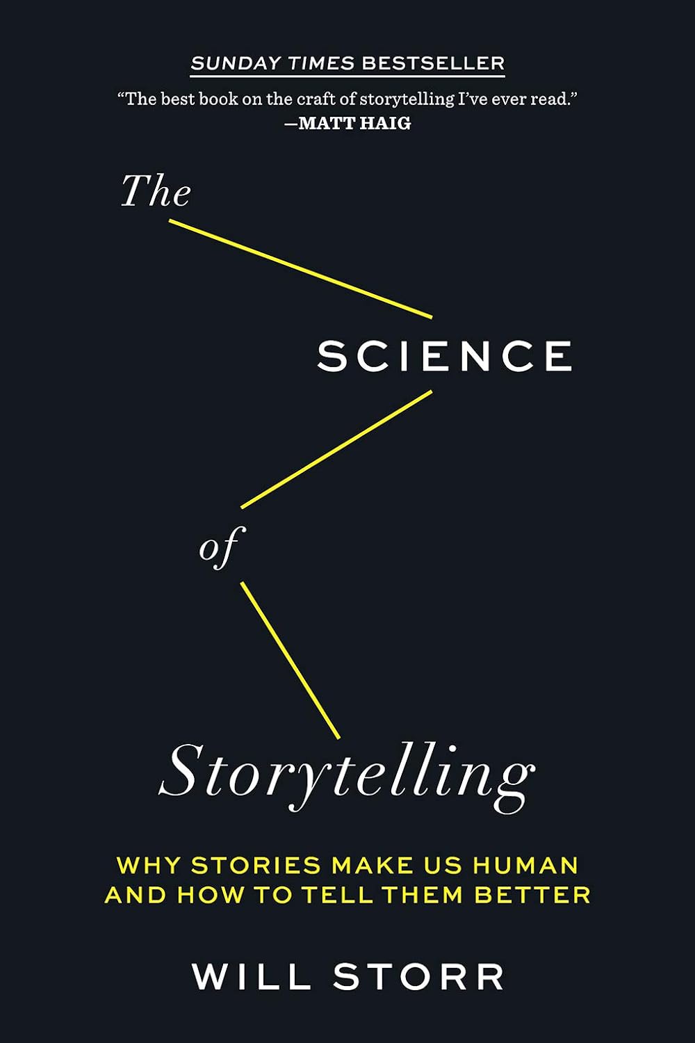 The Science of Storytelling: Why Stories Make Us Human and How to Tell Them Better baixar o livro de graça