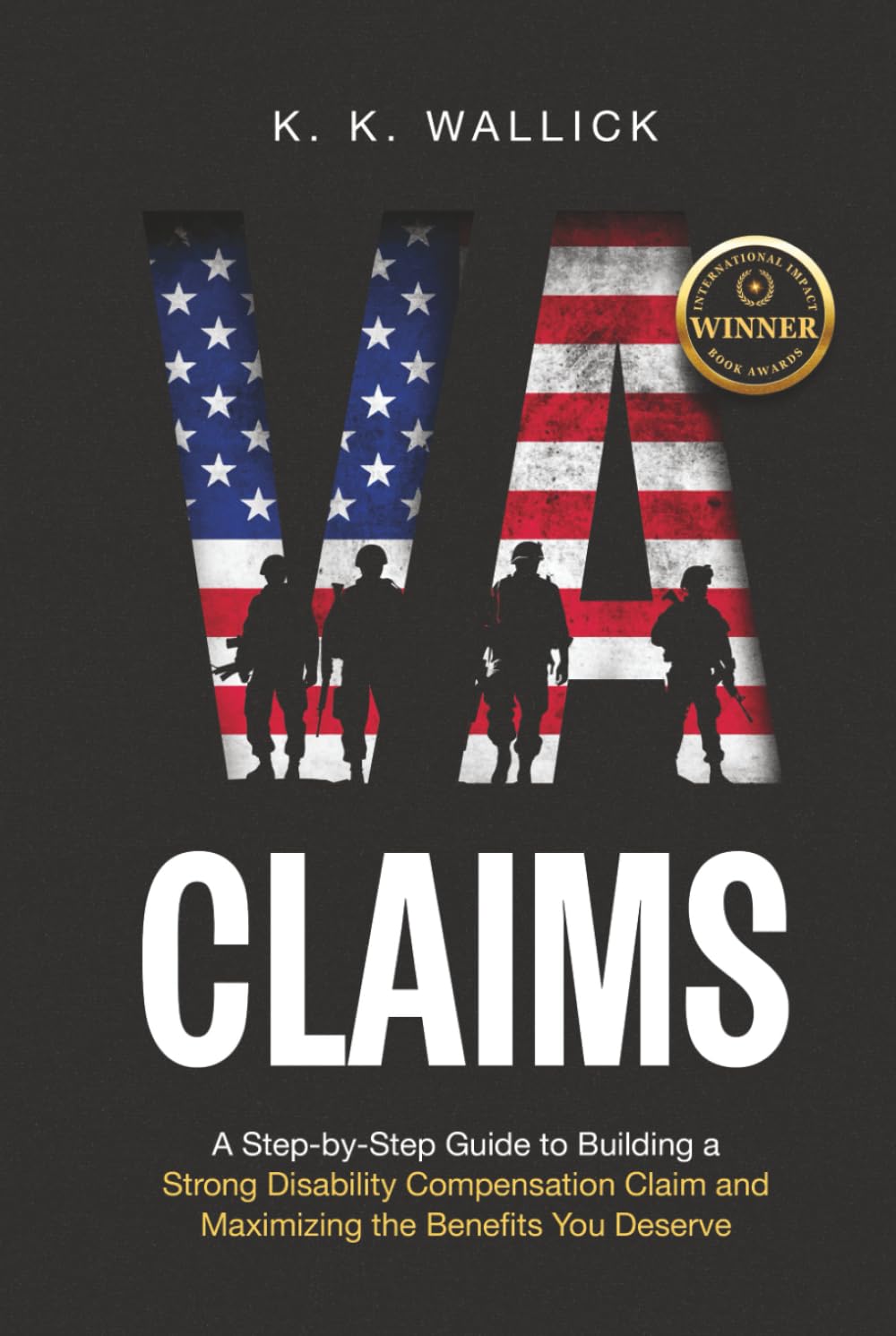 ler totalmente VA Claims: A Step-by-Step Guide to Building a Strong Disability Compensation Claim and Maximizing the Benefits You Deserve
