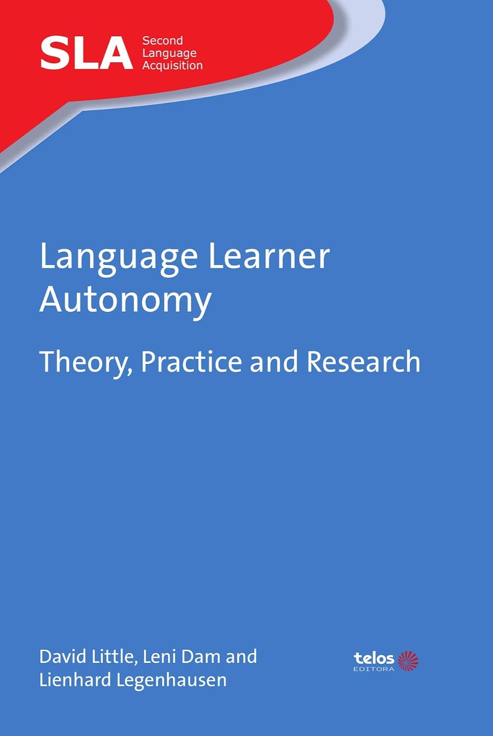 Language Learner Autonomy: Theory, practice and research