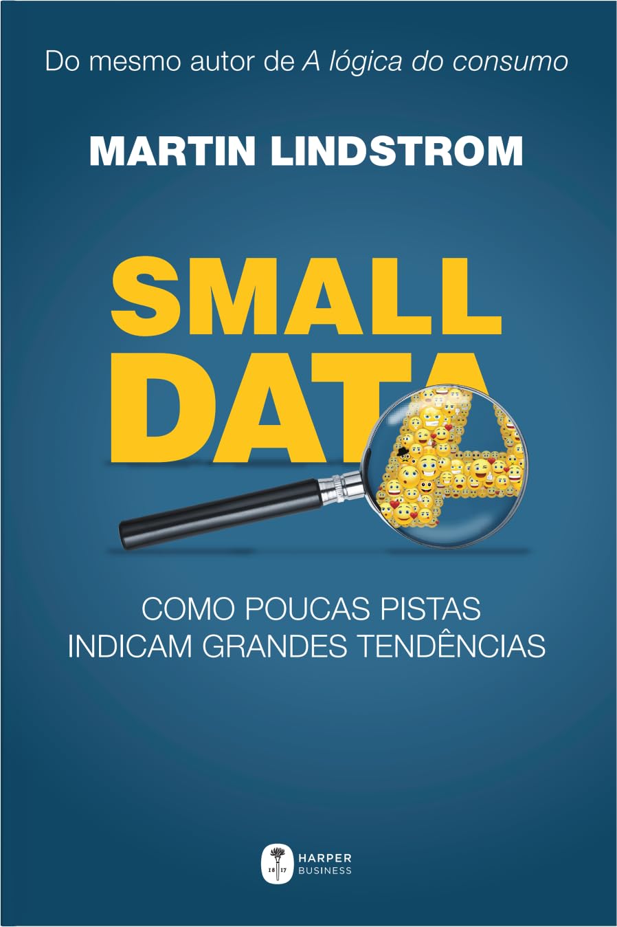 Small data: Como Poucas Pistas Indicam Grandes Tendências baixar o livro de graça