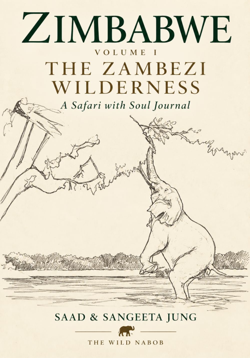 ZIMBABWE - VOLUME I: THE ZAMBEZI WILDERNESS baixar livro de graça
