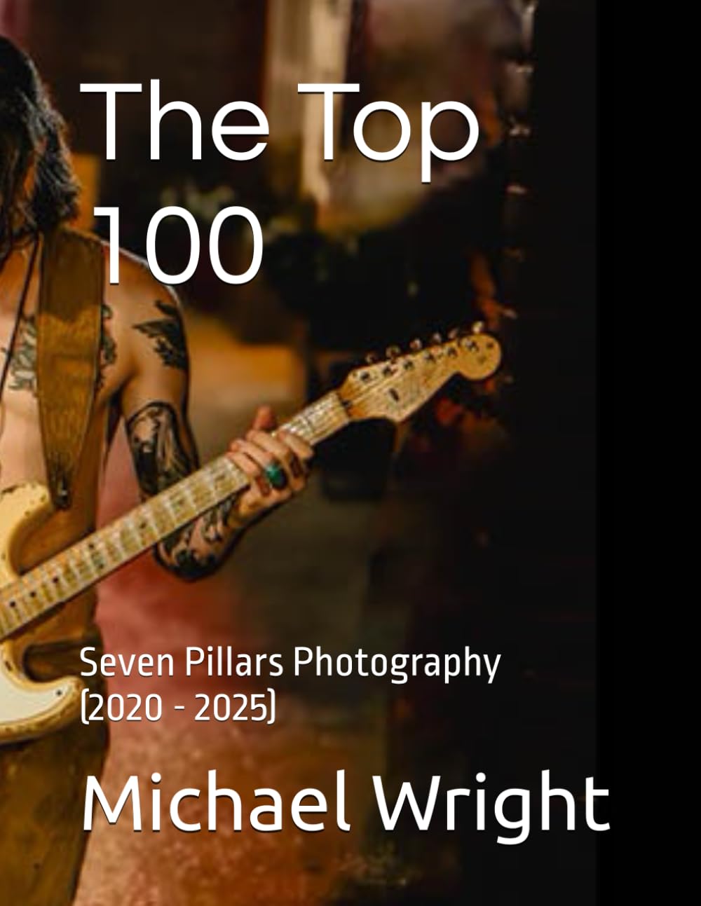 ler totalmente The Top 100: Seven Pillars Photography (2020 - 2025)