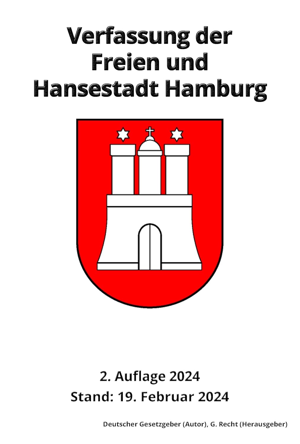 Verfassung der Freien und Hansestadt Hamburg, 2. Auflage 2024: Die Gesetze der Freien und Hansestadt Hamburg (German Edition) baixar livro de graça