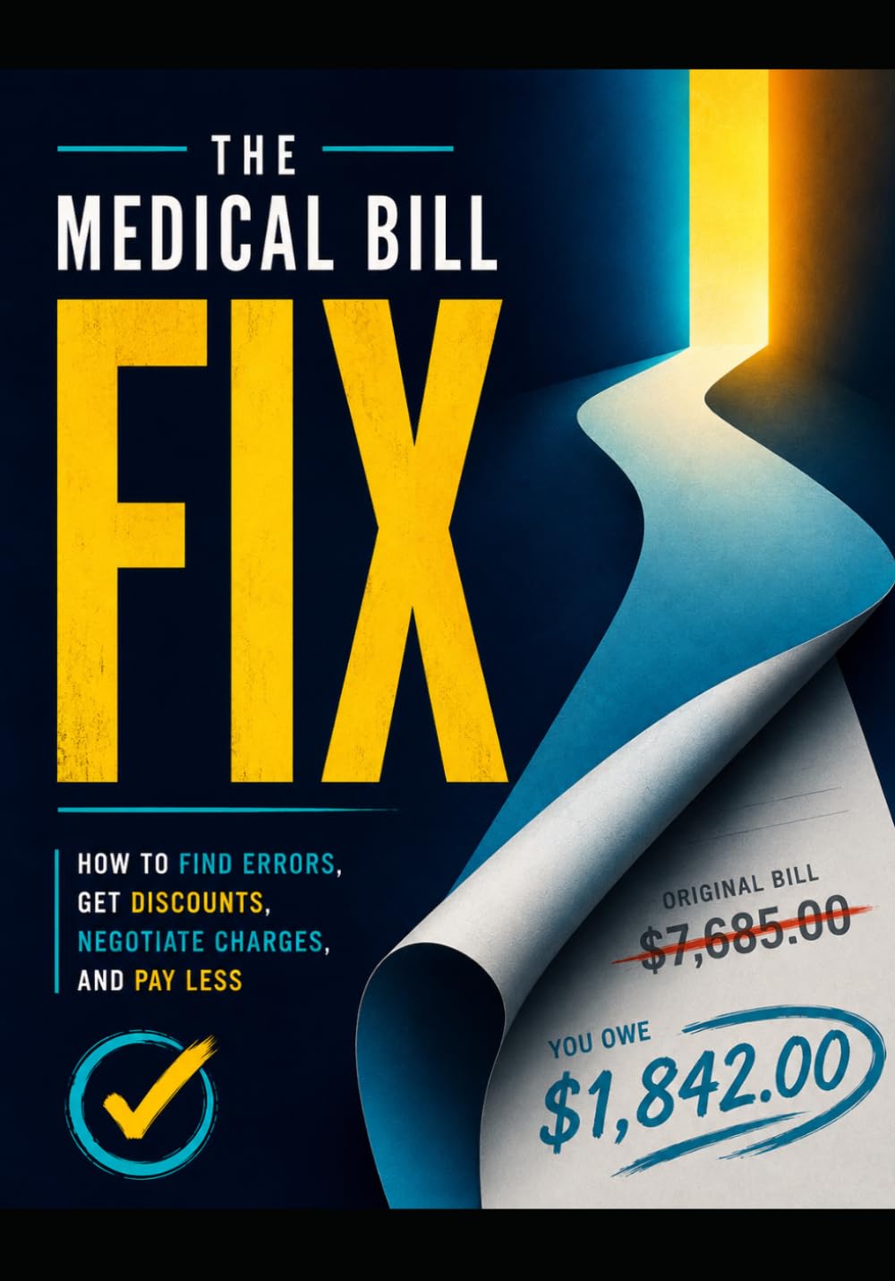 The Medical Bill Fix: How To Find Errors, Get Discounts, Negotiate Charges, and Pay Less (The Money Fix) baixar o livro de graça