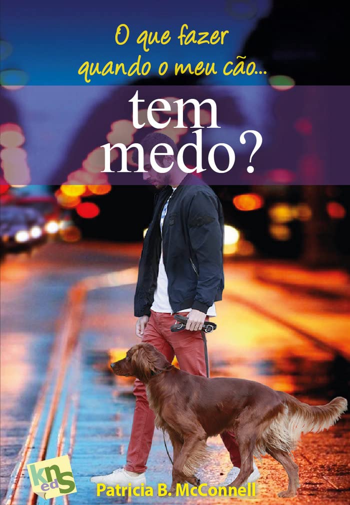 O que fazer quando o meu cão... tem medo? baixar o livro de graça