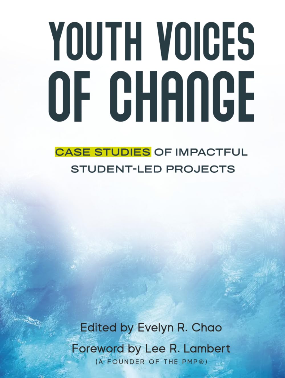 Youth Voices of Change: Case Studies of Impactful Student-Led Projects baixar livro de graça