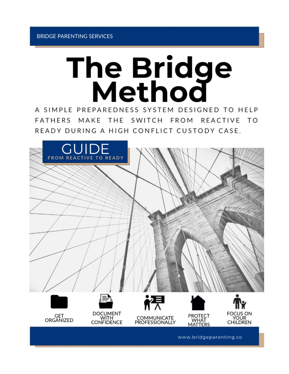 The Bridge Method: From Reactive to Ready: A Custody Documentation and Preparation Guide for Fathers baixar o livro de graça