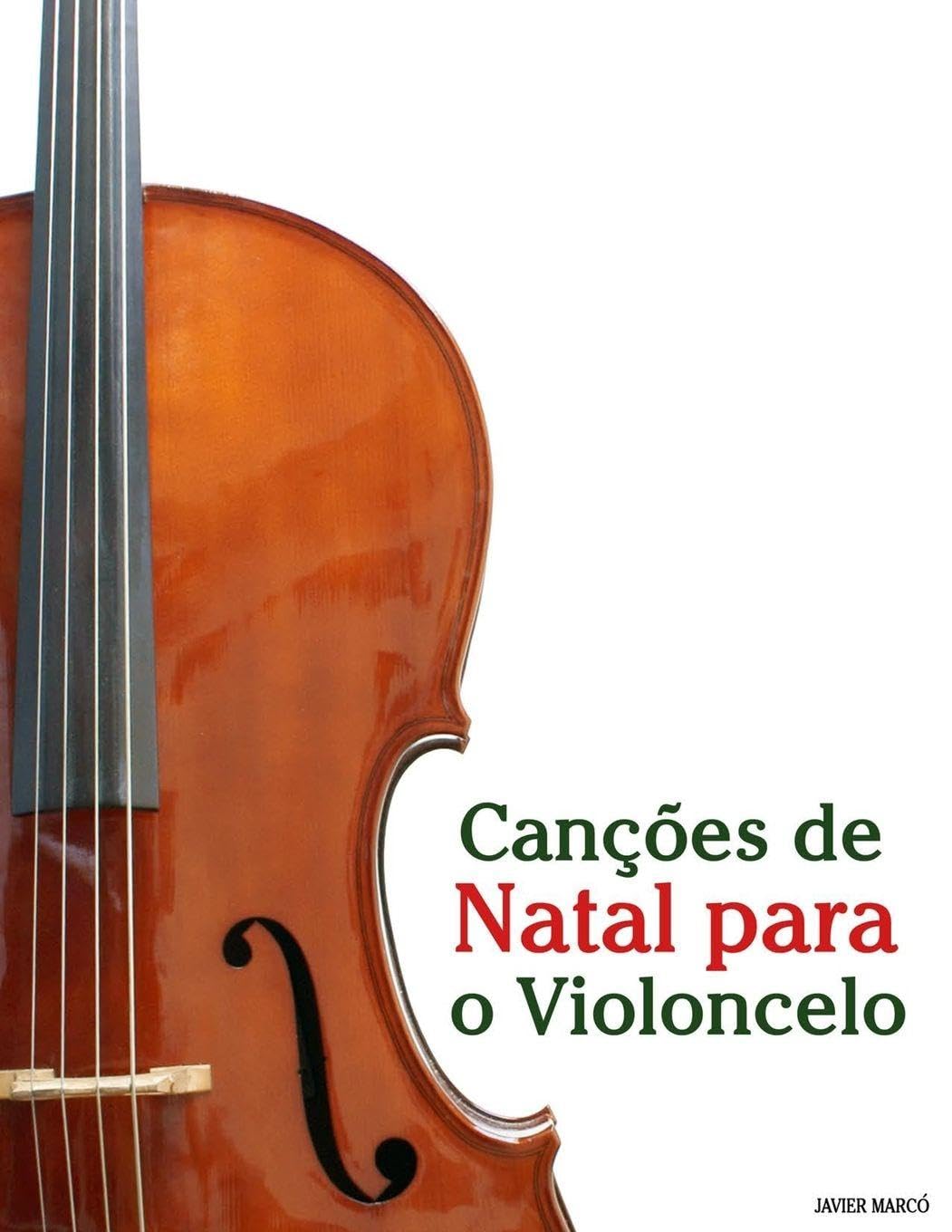 Canções de Natal para o Violoncelo baixar o livro de graça