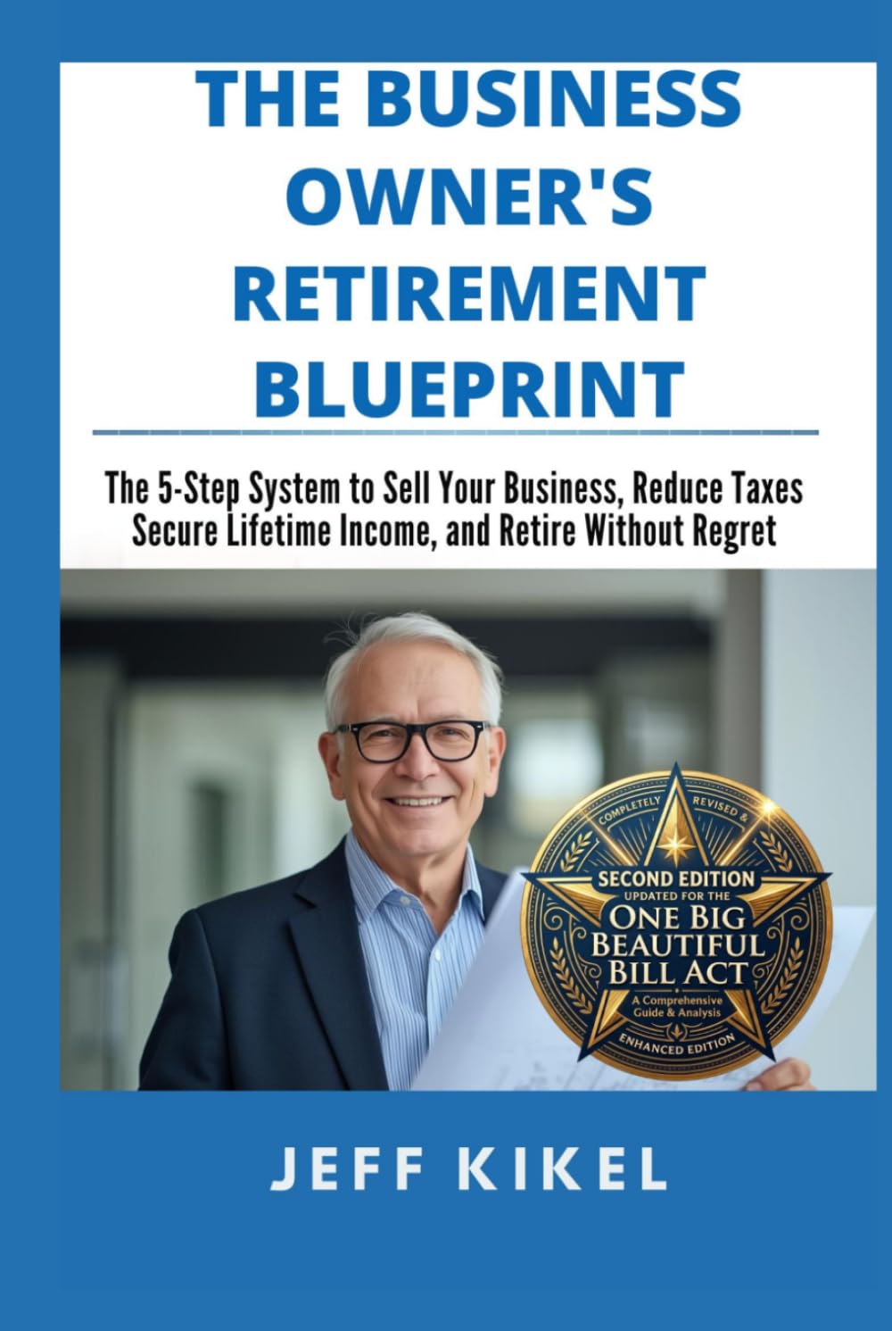 Business Owner's Retirement Blueprint: The 5-Step System To Sell Your Business, Secure Lifetime Income, and Retire Without Regret (Second Edition 2026) (Exit Rich...Retire Free Series) baixar o livro de graça