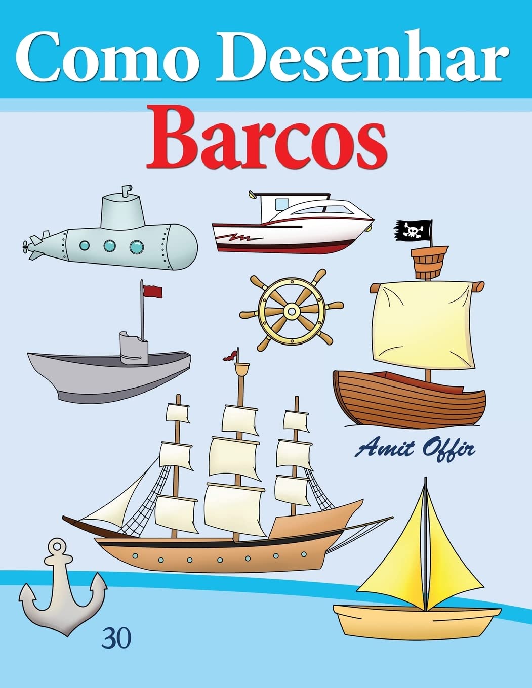Como Desenhar: Barcos: Livros Infantis: 30 baixar livro de graça
