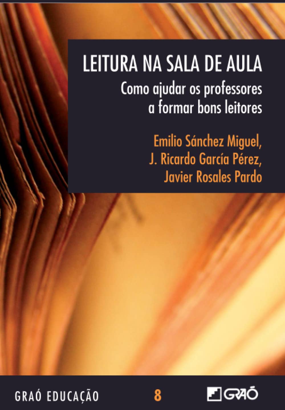 La leitura na sala de aula: Como ajudar os professores a formar bons leitores: 008 baixar livro de graça