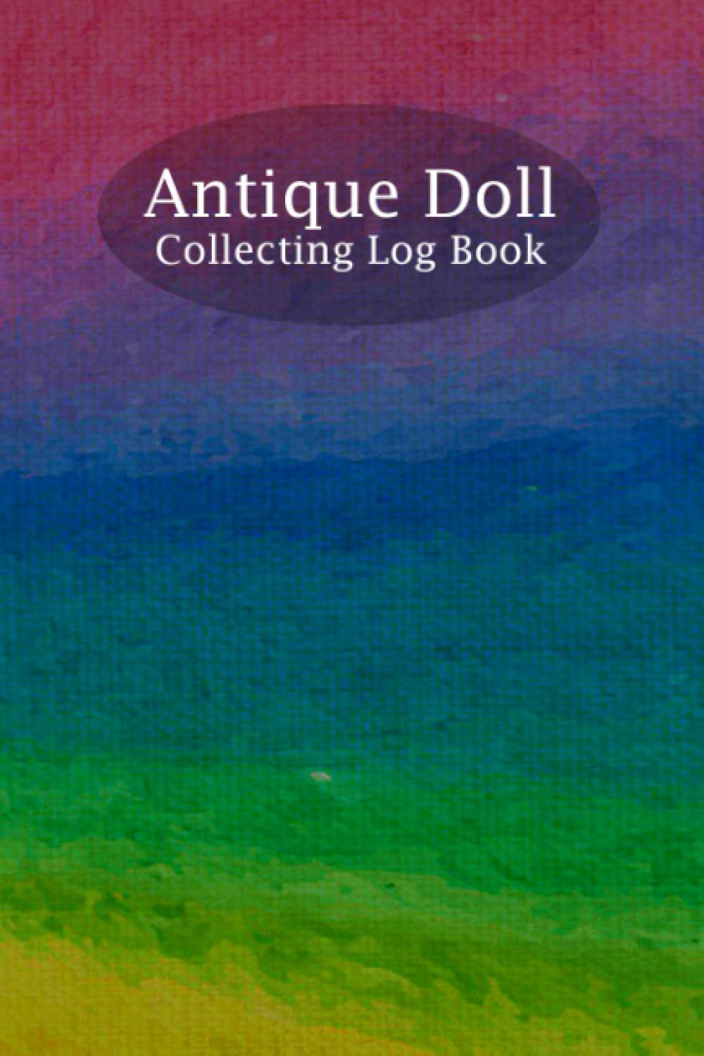 Antique Doll Collecting Log Book: For keeping a Proper Record of all your Doll Collectables. baixar livro de graça
