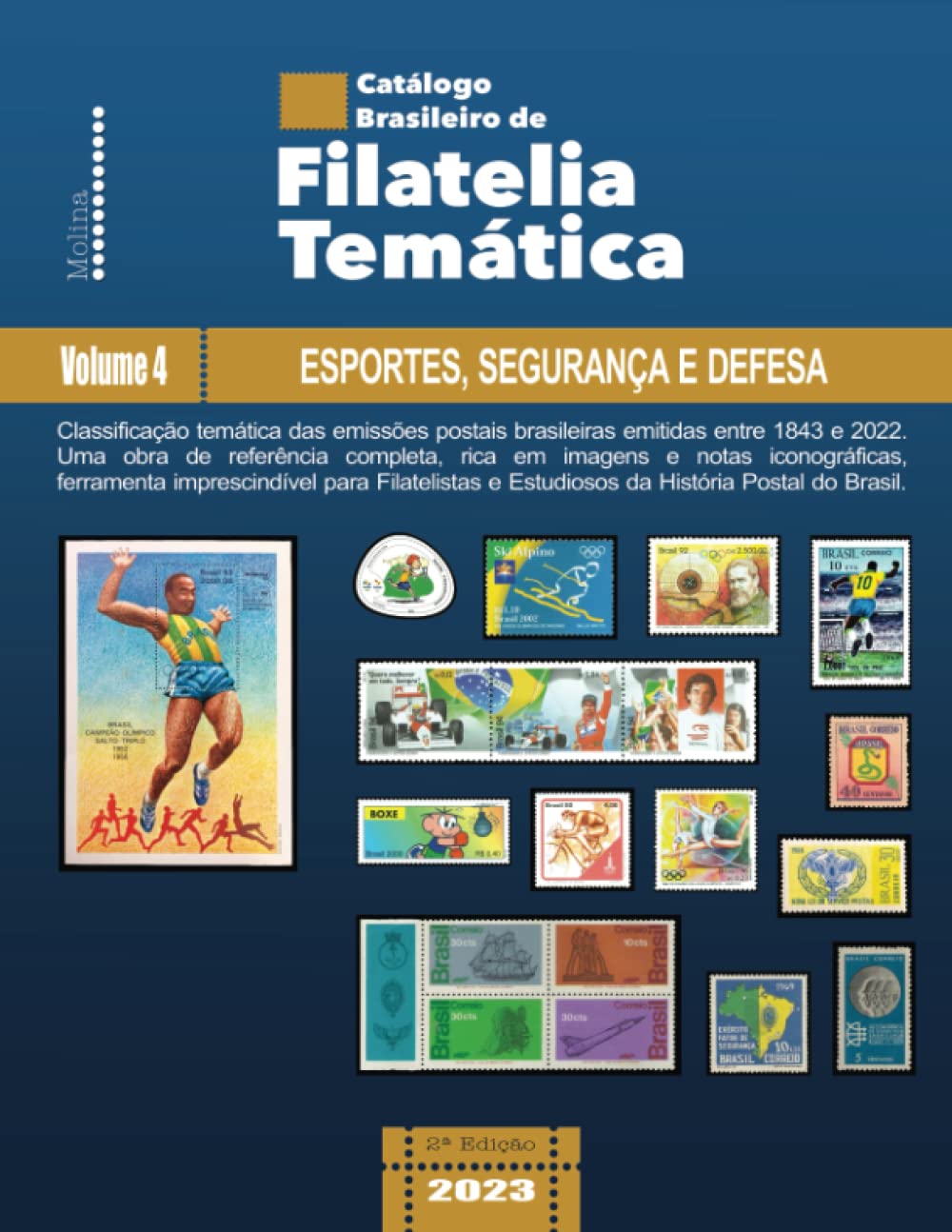 ler totalmente Catálogo Brasileiro de Filatelia Temática: Volume 4 – Esportes, Segurança e Defesa