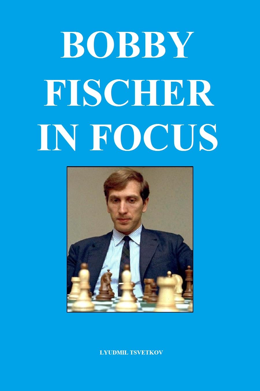 Bobby Fischer in Focus (English Edition) baixar o livro de graça