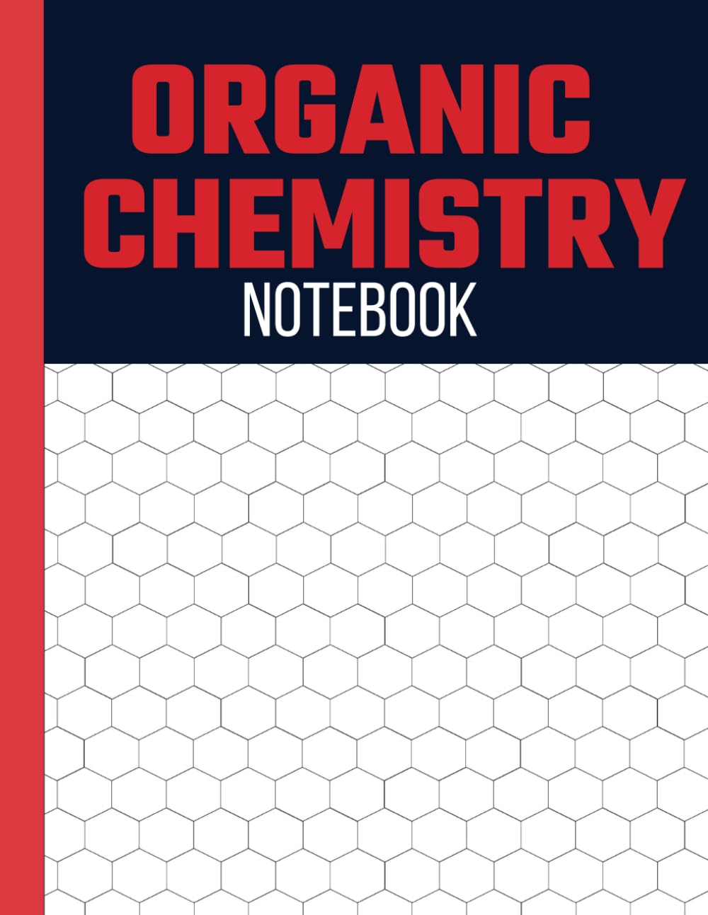 Organic Chemistry Notebook: 120 Pages Hexagonal Graph Paper Notebook for Drawing Organic Chemistry Structures baixar o livro de graça