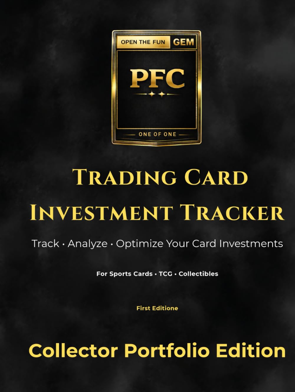 ler totalmente Trading Card Investment Tracker: Track, Analyze & Optimize Your Trading Card Portfolio (PackFunCards Trading Card Investment Serie)
