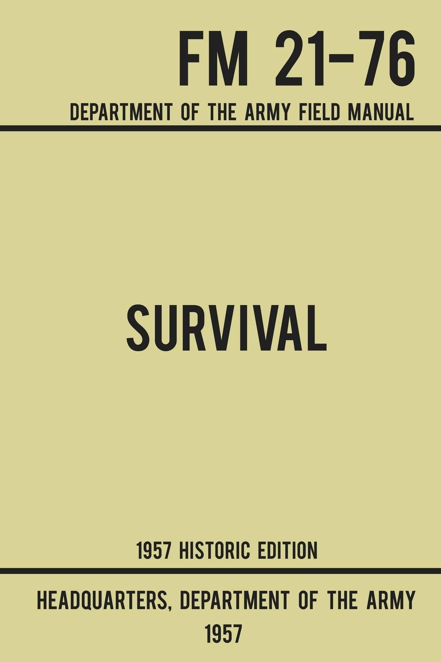 Survival - Army FM 21-76 (1957 Historic Edition): Department Of The Army Field Manual: 2 baixar o livro de graça