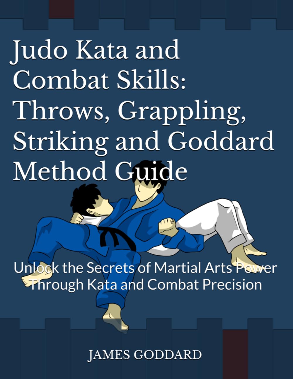 ler totalmente Judo Kata and Combat Skills: Throws, Grappling, Striking and Goddard Method Guide: Unlock the Secrets of Martial Arts Power Through Kata and Combat Precision