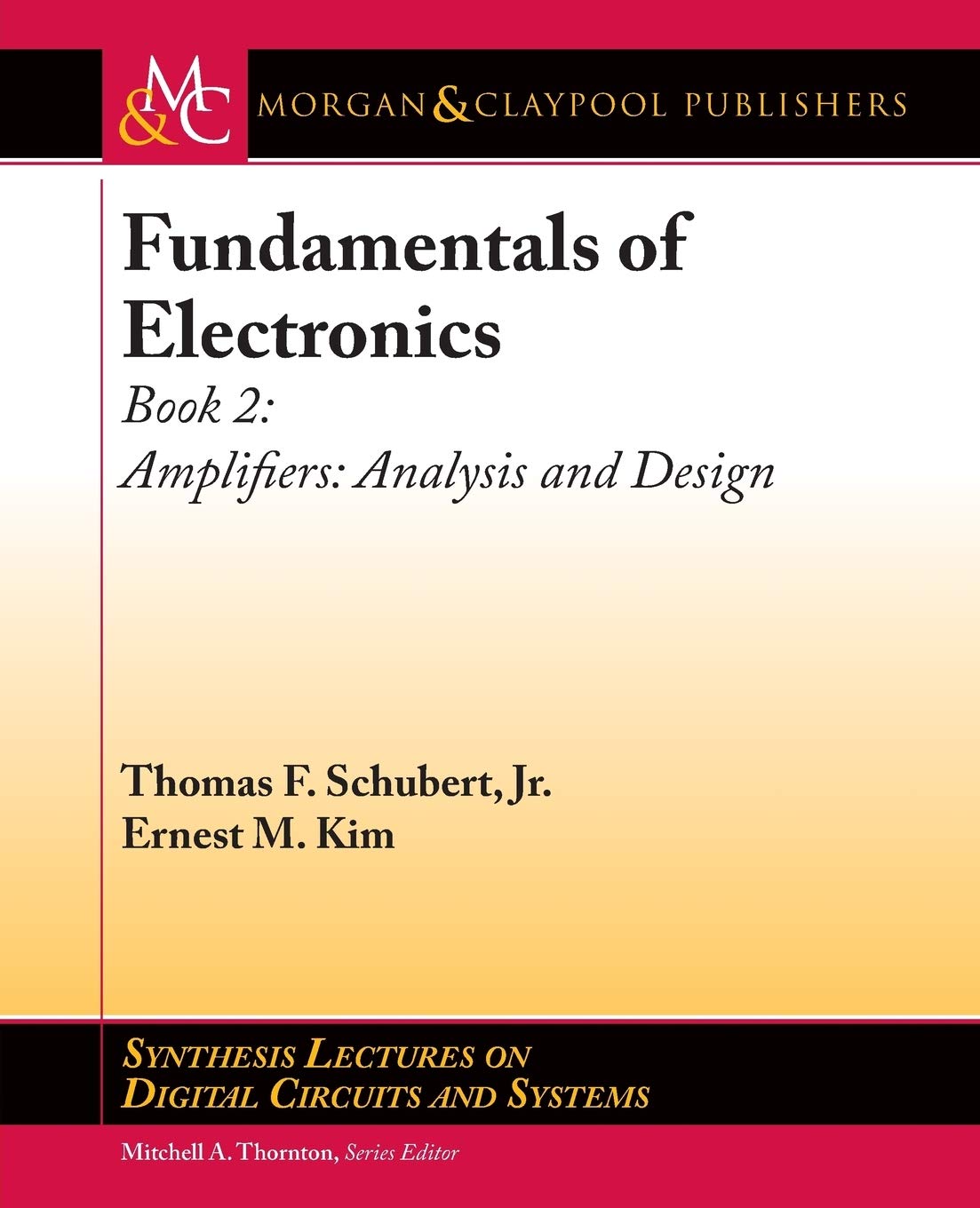 Fundamentals of Electronics: Book 2: Amplifiers: Analysis and Design baixar o livro de graça