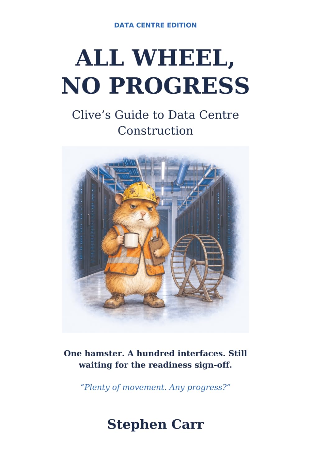 capítulo por capítulo baixar All Wheel, No Progress: Clive's Guide to Data Centre Construction